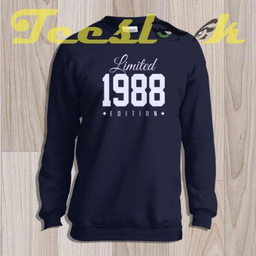 Sweatshirt 1988 Limited Edition 30th Birthday Party