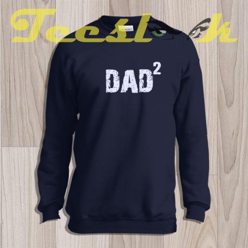Sweatshirt Dad Gift DAD 2