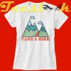 Hiking Camping Mountain tees shirt