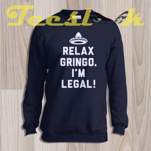 Sweatshirt Relax Gringo I'm Legal