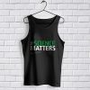 Tank Top Save Science Shirt Science Matters march for science