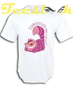 Curiouser and Curiouser tees shirt