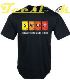 Sarcasm Mendeleev Humor Periodic Elements tees shirt