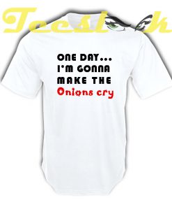 Onion Day tees shirt