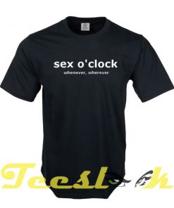 Sex O'Clock tees shirt