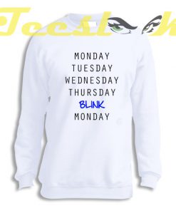 Sweatshirt Blink Days
