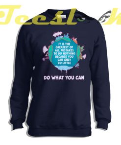 Sweatshirt Do What You Can