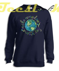 Sweatshirt Earth Day