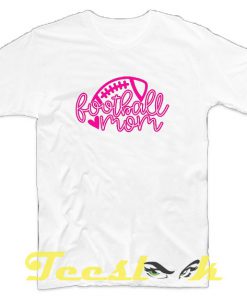 Football Mom Pink tees shirt