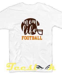 Mom Like Football tees shirt
