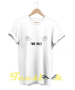 Two Hole tees shirt