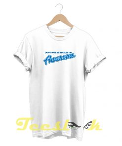 Hate Awesome tees shirt