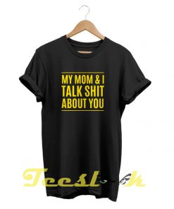 Mom And I tees shirt