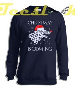 Sweatshirt Christmas is Coming Stark