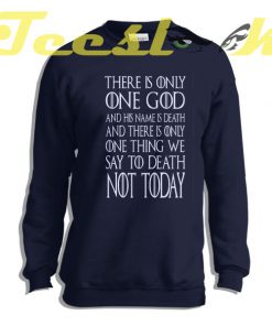 Sweatshirt Game of Thrones Quote