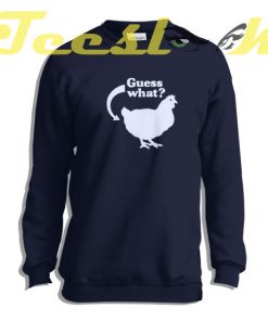 Sweatshirt Chicken Butt