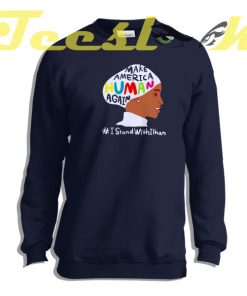 Sweatshirt Make America Human Again