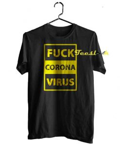Fuck Covid 19 Pandemic Funny tees shirt