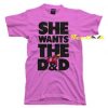 She Wants The Dragon and The Vit D tees shirt