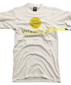 Vitamin D The Sunshine Vitamin Classic tees shirt