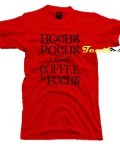 Halloween Hocus Pocus Coffee Tee shirt