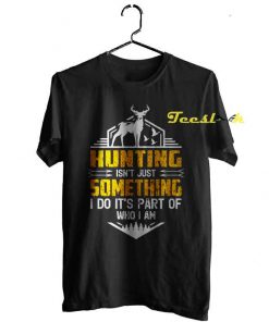 Hunting is my Analgesic 02 Tee shirt