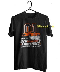 Im A Charger That Charges Through The Night Tee shirt