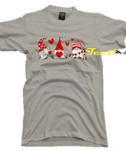 Valentines Gnomes Tee shirt
