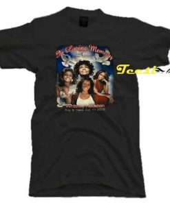 Whitney Houston In Loving Memory Tee shirt