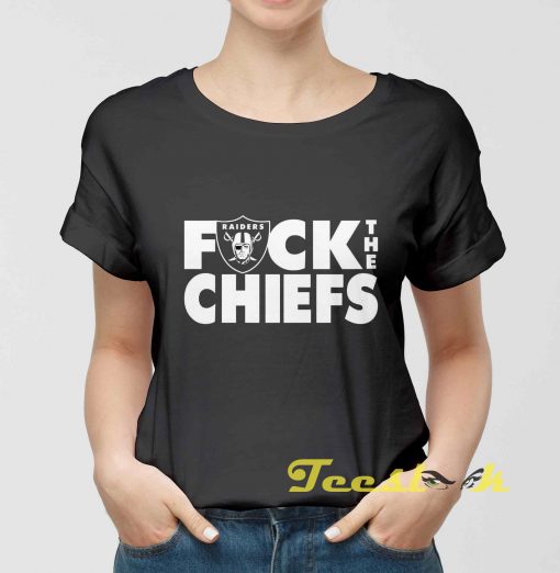 Las Vegas Raiders Fuck The Chief Tee shirt