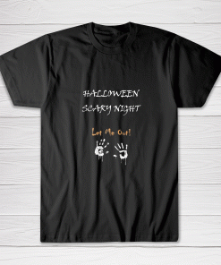 Let Me Out Halloween Scary Night 2021 Tee shirt