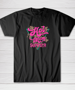 Hot Mom Summer Shirt Hello Summer Tee shirt