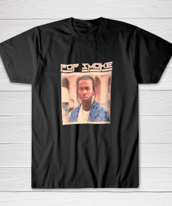 Pop Smoke Custom Tee shirt