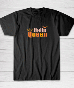 Hallo Queen Funny Halloween Tee shirt