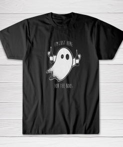I'm Just Here For The Boos Men's Shirt Halloween Party Tee shirt Men Women