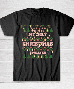 My Ugly Christmas Tee shirt