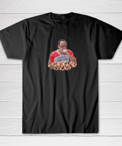Joey Chestnut Shirt Joey Doesnt Share Food Tee shirt