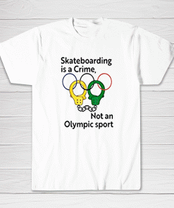 Skateboarding is a Crime Tee shirt