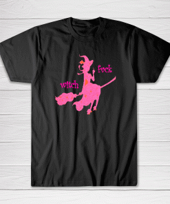 Halloween Fuck Witch Tee shirt