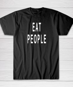 Eat People Tee shirt