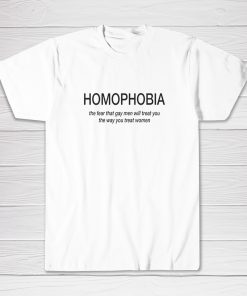 Homophobia Tee shirt