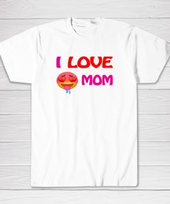 I Love Hot Mom Tee shirt
