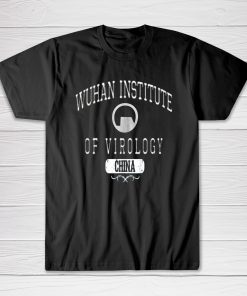 Men's Wuhan Institute Of Virology Tee shirt