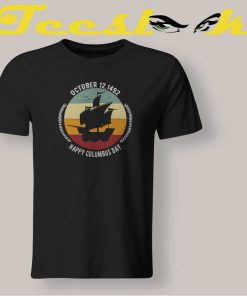 Happy Columbus Day Tee shirt