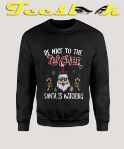 Santa is Watching You Sweatshirt
