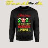 Christmas is Only For Vaccinated People Sweatshirt