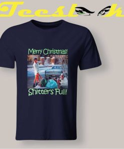 Merry Christmas Shitters Full 02 T shirt