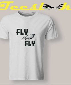 Fly Eagles Fly 02 T shirt