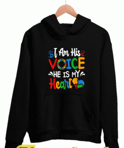 I'm His Voice He is My Heart Autism Mom Hoodie