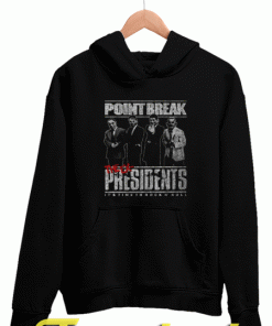 Point Break The Ex Presidents Hoodies